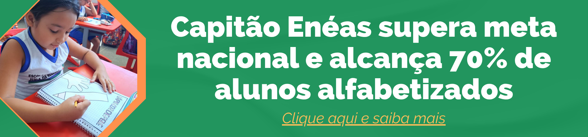 CapitÃ£o EnÃ©as supera metas de alfabetizaÃ§Ã£o
