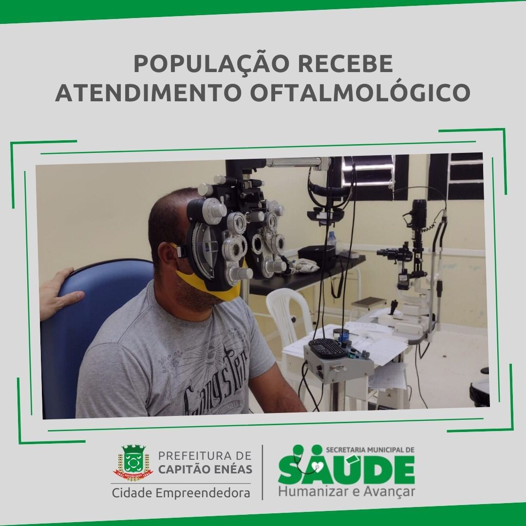 SECRETARIA DE SAÚDE DE CAPITÃO ENÉAS JÁ REALIZOU MAIS DE 600 ATENDIMENTOS OFTALMOLÓGICOS